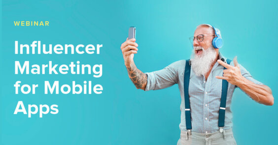 Influencer Marketing for Mobile Apps