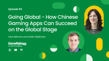 Episode 59: Going Global - How Chinese Gaming Apps can succeed on the global stage
