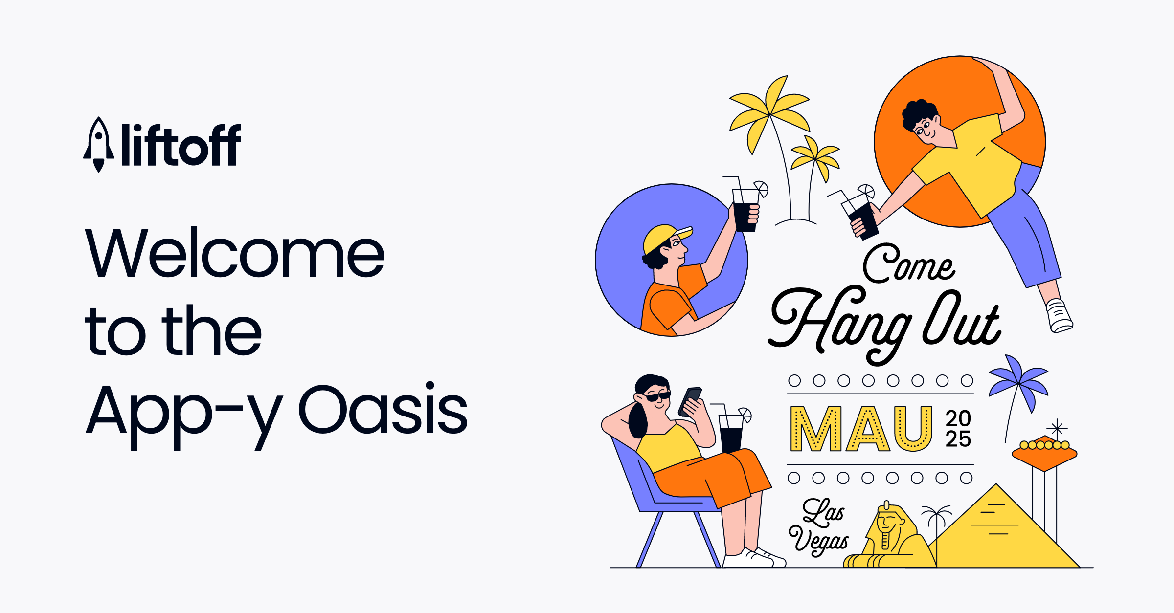 Welcome to the Liftoff App-y Oasis