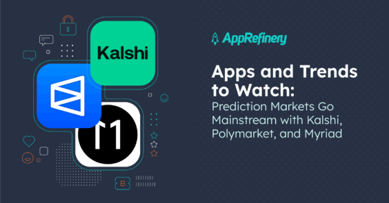 Apps and Trends to Watch: Prediction Markets Go Mainstream with Kalshi, Polymarket, and Myriad